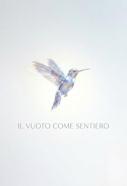 IL Vuoto come Sentiero - Anonimo - ebook