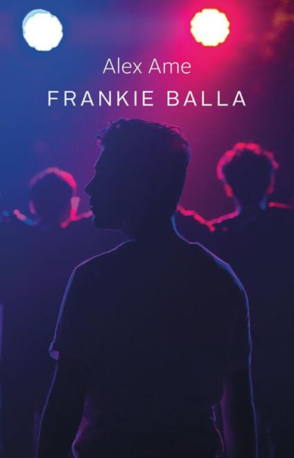 Frankie balla - Alex Ame - ebook