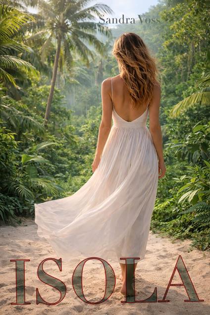 Isola - Sandra Voss - ebook