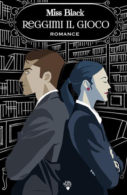 Reggimi il gioco - Miss Black - ebook