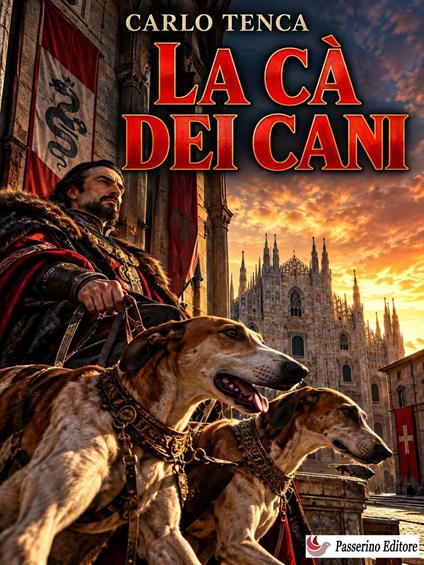La cà dei cani - Carlo Tenca - ebook