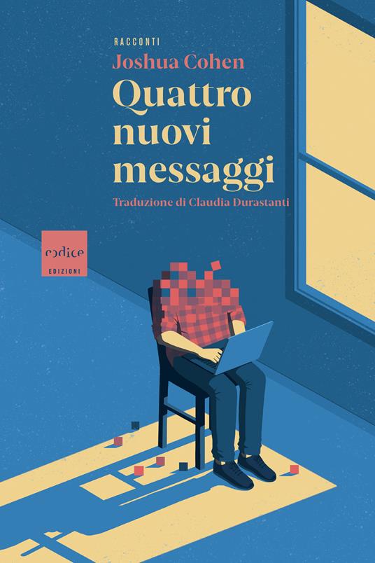 Quattro nuovi messaggi - Joshua Cohen,Claudia Durastanti - ebook