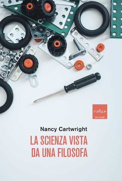 La scienza vista da una filosofa - Nancy Cartwright - copertina