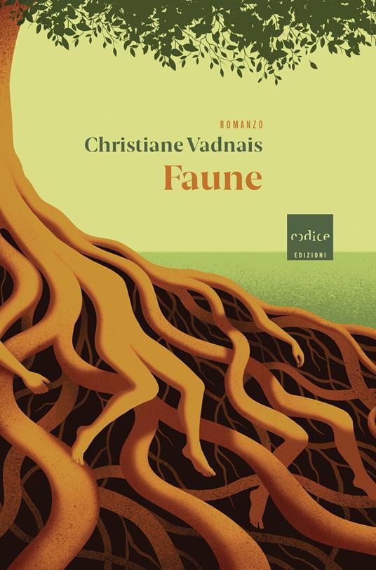 Faune - Christiane Vadnais,Piernicola D'Ortona - ebook