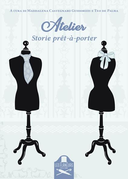 Atelier. Storie prêt-à-porter - copertina