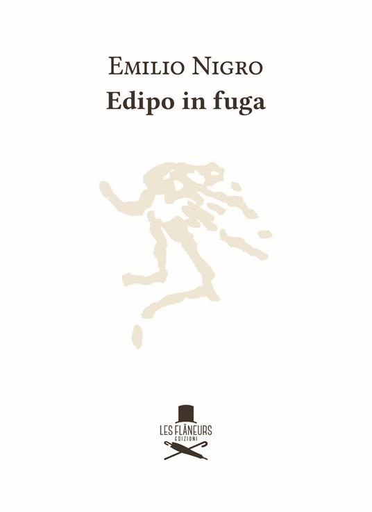 Edipo in fuga - Emilio Nigro - copertina
