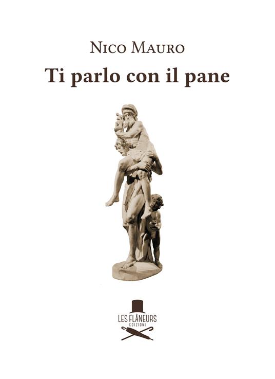 Ti parlo con il pane - Nico Mauro - copertina