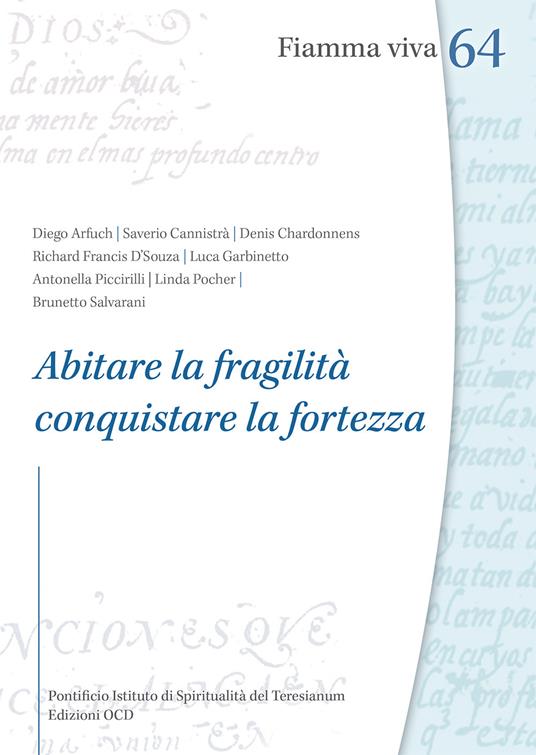 Abitare la fragilità, conquistare la fortezza - Linda Pocher,Brunetto Salvarani,Antonella Piccirilli - copertina