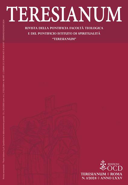 Teresianum. Rivista della Pontificia Facoltà Teologica e del Pontificio Istituto di Spiritualità «Teresianum» (2024). Vol. 1 - Petti Grazia,Chiara Vitale,Antonella Piccirilli - copertina