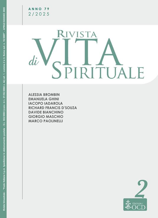Rivista di vita spirituale (2025). Vol. 2: Una voce del Carmelo Teresiano d'Italia - Alessia Brombin,Emanuela Ghini,Iacopo Iadarola - copertina