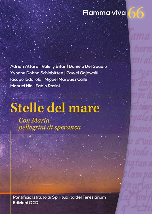 Stelle del mare. Con Maria pellegrini di speranza - Adrian Attard,Bitar Valery,Daniela Del Gaudio,Iacopo Iadarola - ebook