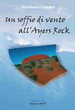 Un soffio di vento all'Ayers Rock