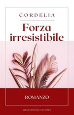 Forza irresistibile