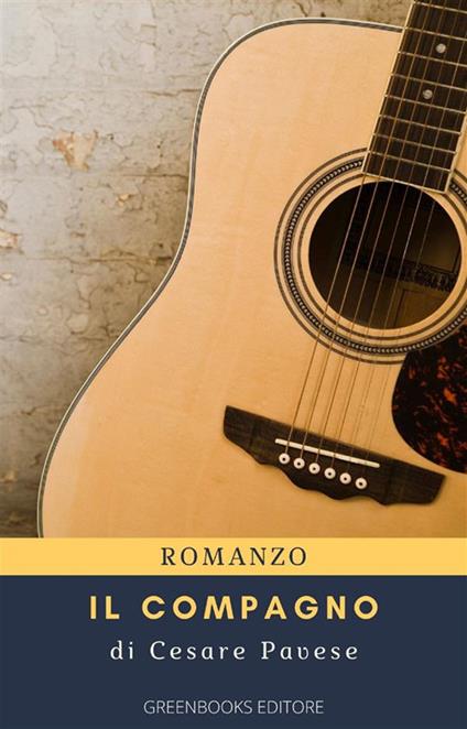 Il compagno - Cesare Pavese - ebook