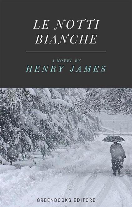 Le notti bianche - Fëdor Dostoevskij - ebook
