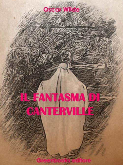 Il fantasma di Canterville - Oscar Wilde - ebook