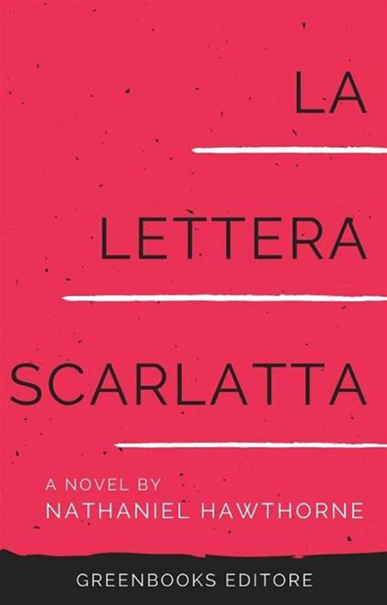 La lettera scarlatta - Nathaniel Hawthorne - ebook