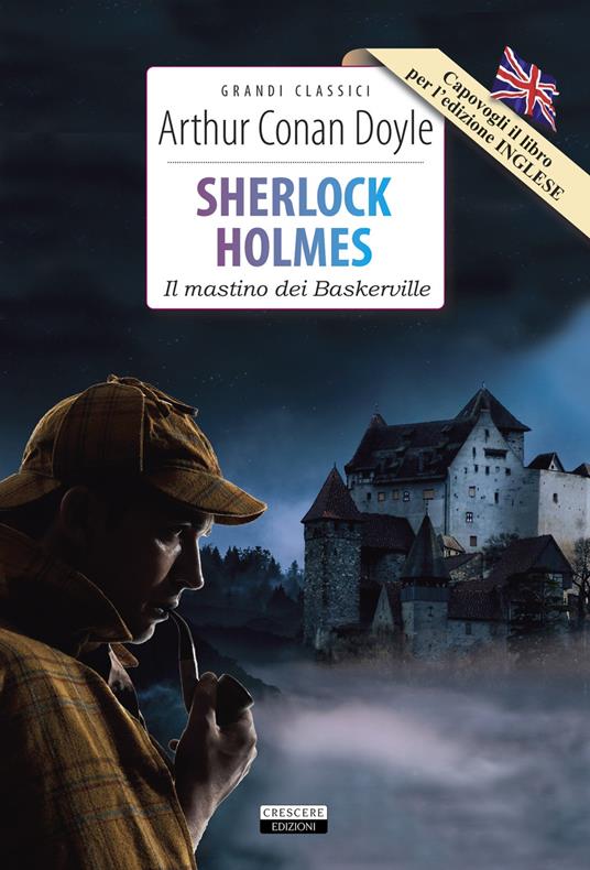 Sherlock Holmes: Il mastino dei Baskerville-The hound of the Baskervilles. Ediz. integrale. Con Segnalibro - Arthur Conan Doyle - copertina