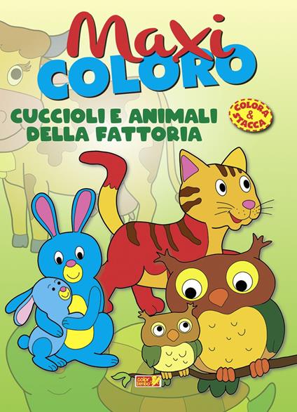 Maxi coloro: cuccioli e animali della fattoria - copertina
