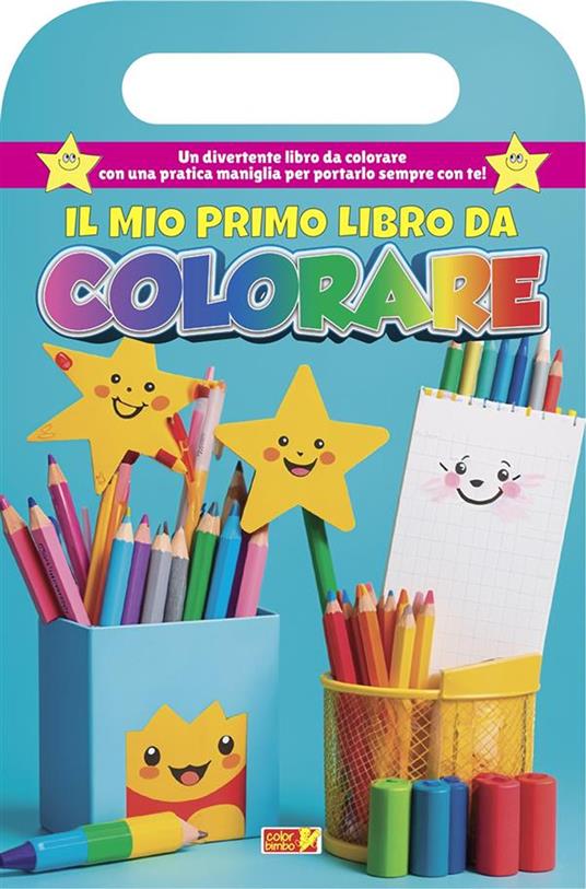 Il mio primo libro da colorare. Libro da colorare con maniglia. Ediz. illustrata - copertina