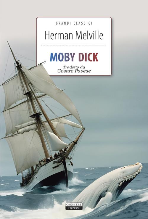 Moby Dick. Ediz. integrale. Con Segnalibro - Herman Melville - copertina