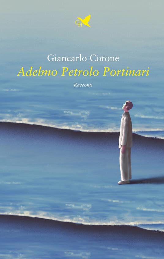Adelmo Petrolo Portinari - Giancarlo Cotone - copertina