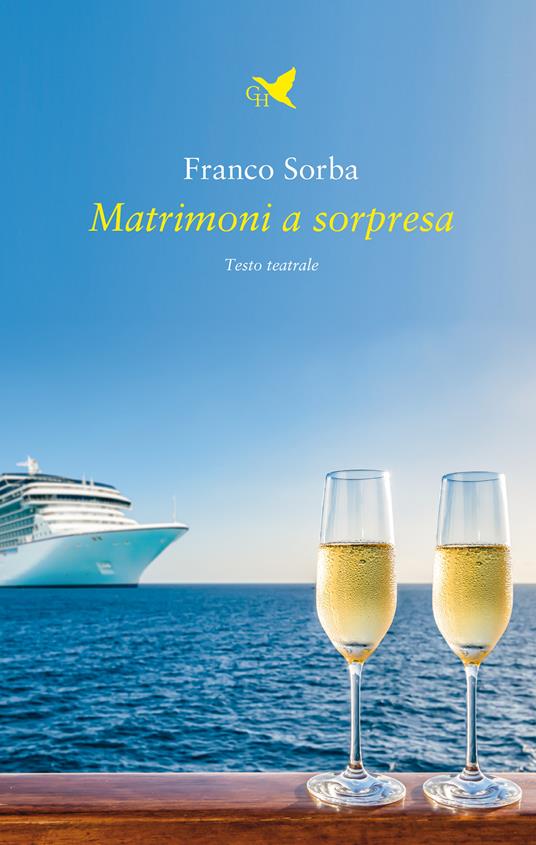 Matrimoni a sorpresa - Franco Sorba - copertina