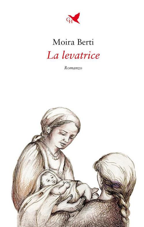 La levatrice - Moira Berti - ebook
