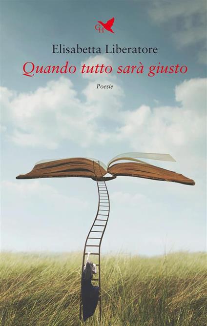 Quando tutto sarà giusto - Elisabetta Liberatore - ebook