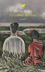 La collina dei treni