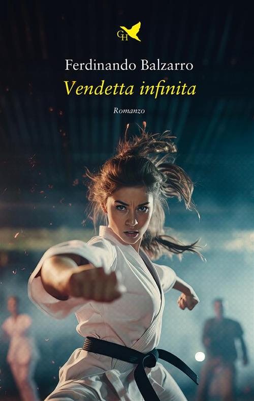 Vendetta infinita - Ferdinando Balzarro - ebook