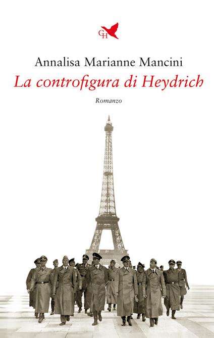 La controfigura di Heydrich - Annalisa Marianne Mancini - copertina