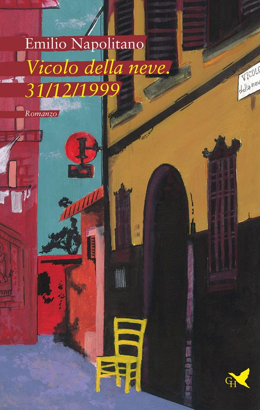 Vicolo della neve. 31/12/1999 - Emilio Napolitano - copertina