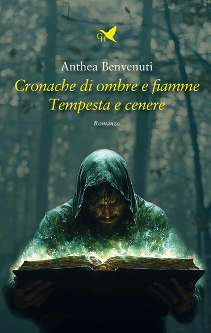 Cronache di ombre e fiamme. Tempesta e cenere - Anthea Benvenuti - ebook