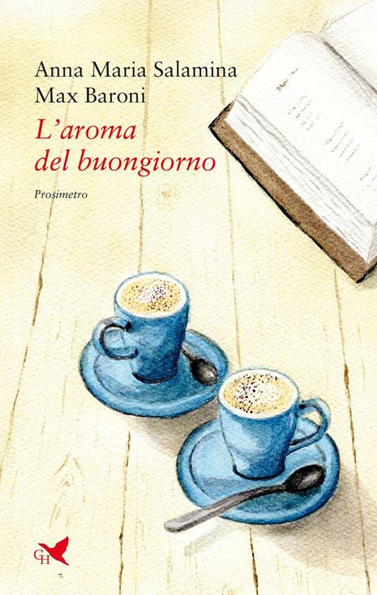 L'aroma del buongiorno - Anna Maria Salamina,Max Baroni - copertina