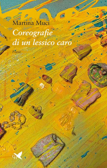 Coreografie di un lessico caro - Martina Muci - ebook