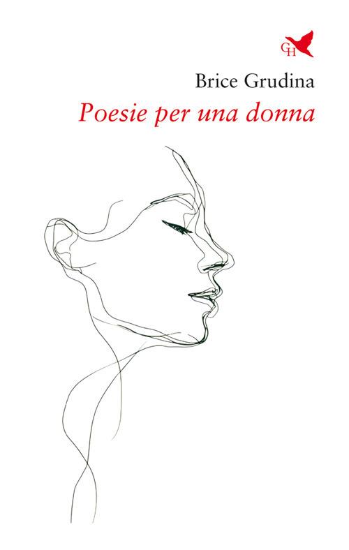 Poesie per una donna - Brice Grudina - ebook