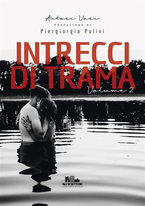Intrecci di trama. Vol. 2 - V.V.A.A. - ebook