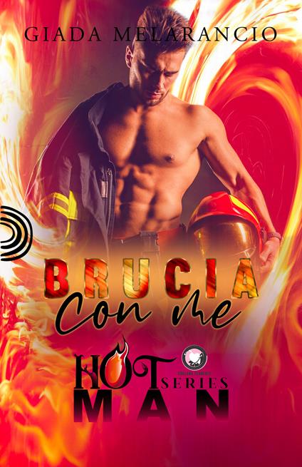 Brucia con me - Giada Melarancio - copertina