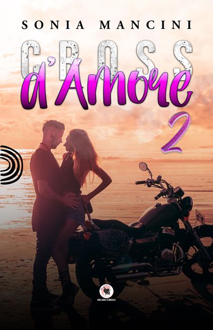 Cross d'amore. Vol. 2 - Sonia Mancini - copertina