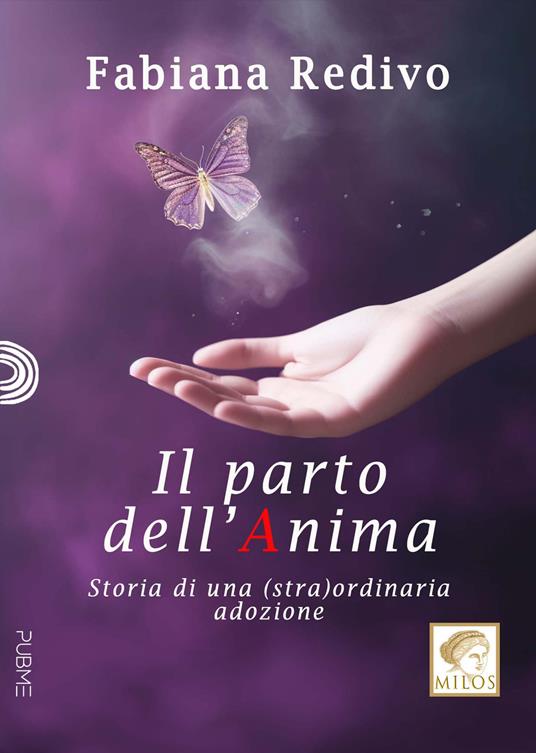 Il parto dell'anima. Storia di una (stra)ordinaria adozione - Fabiana Redivo - copertina