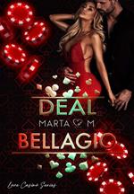 Deal Bellagio. Love casinò series