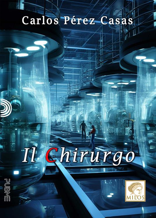 Il chirurgo - Carlos Pérez Casas - copertina