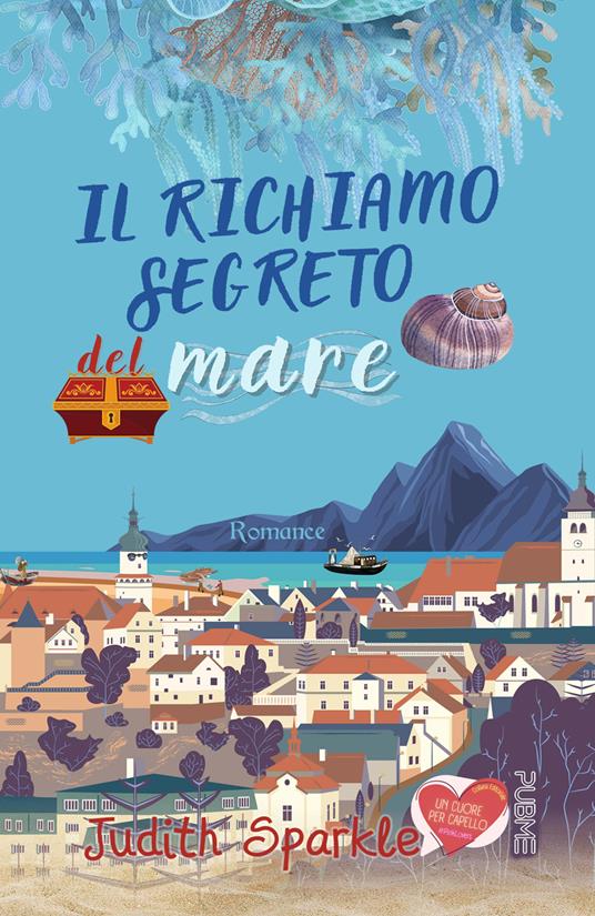 Il richiamo segreto del mare - Judith Sparkle - copertina