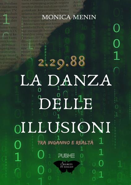 La danza delle illusioni. 2.29.88. Tra inganno e realtà - Monica Menin - copertina