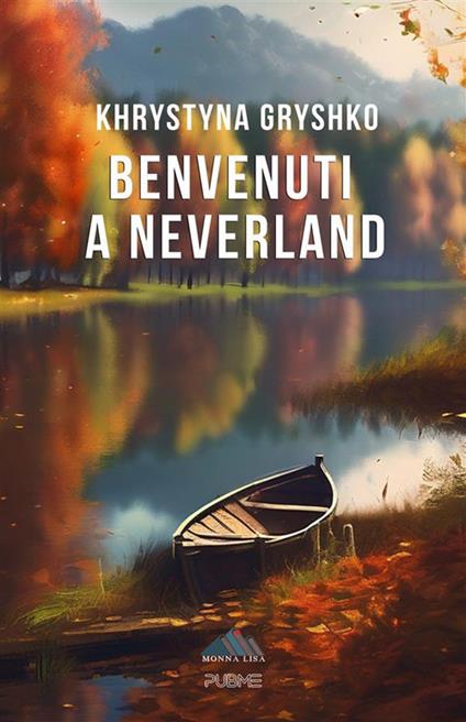 Benvenuti a Neverland - Khrystyna Gryshko - ebook