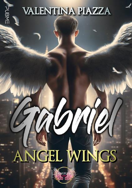 Gabriel. Angel Wings - Valentina Piazza - copertina