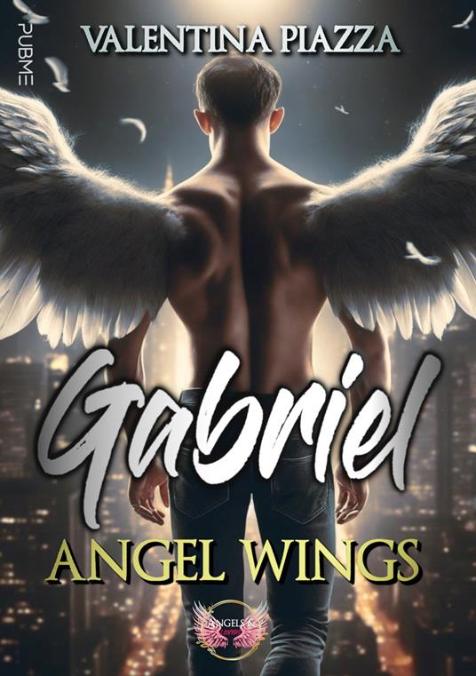 Gabriel. Angel Wings - Valentina Piazza - copertina