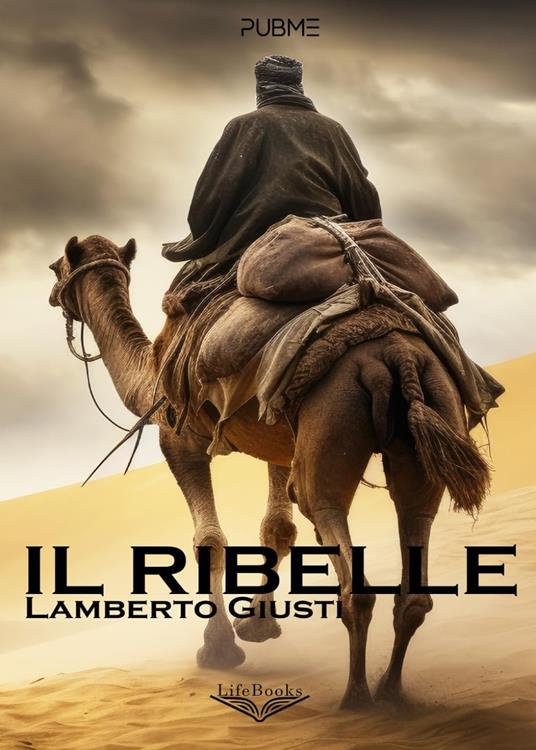 Il ribelle - Lamberto Giusti - copertina