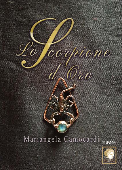 Lo scorpione d'oro - Mariangela Camocardi - copertina